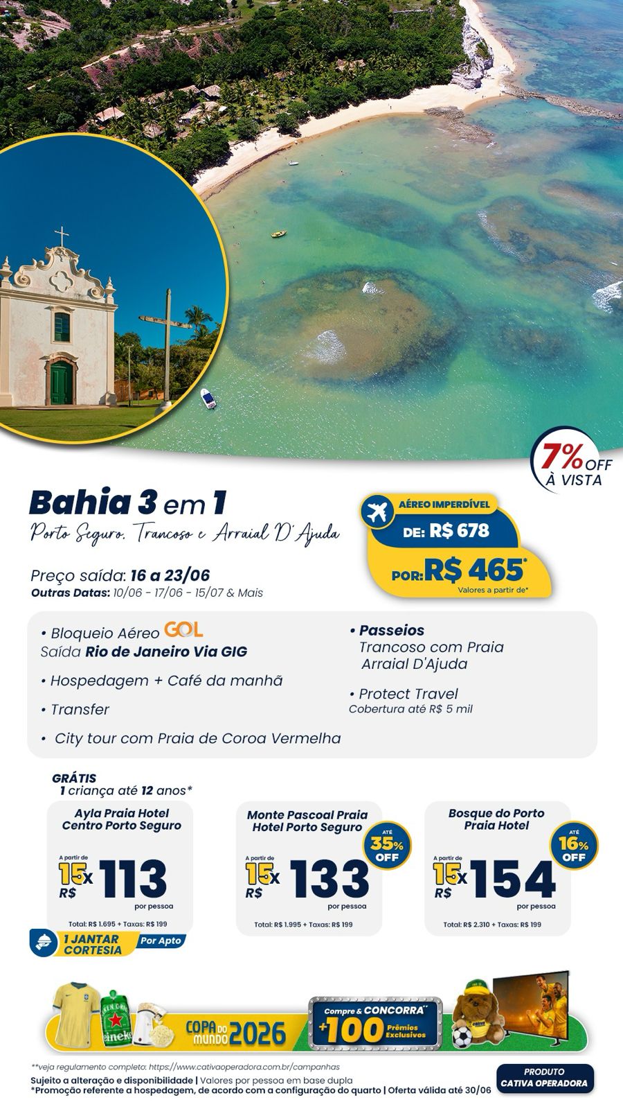 Bahia 3 em 1: Porto Seguro, Trancoso e Arraial D'Ajuda