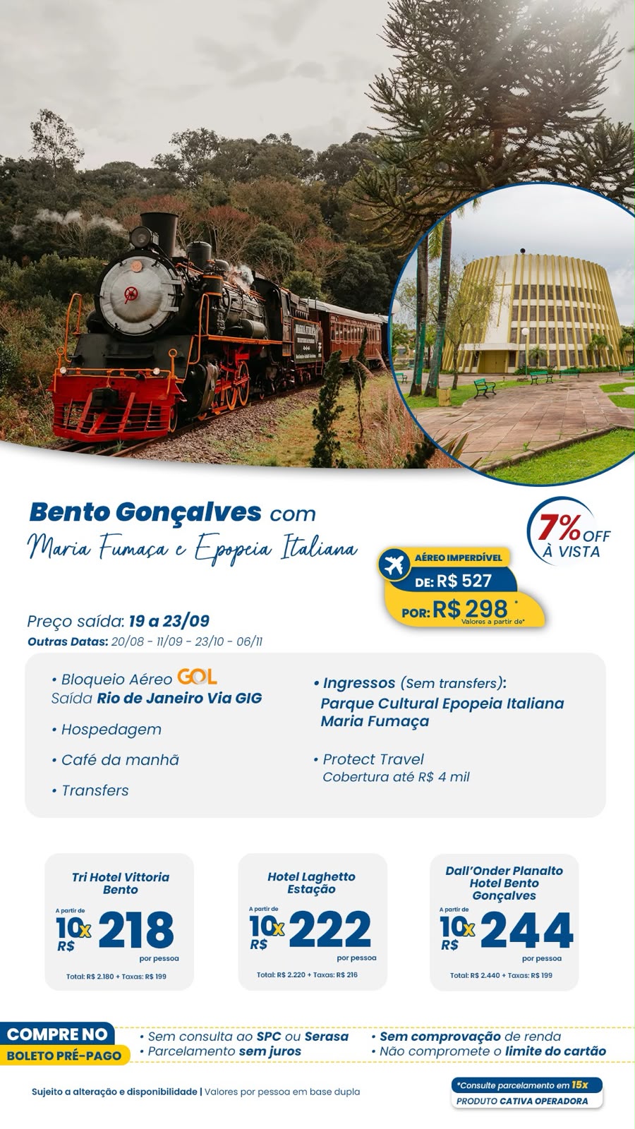 Bento Gonçalves: Maria Fumaça e Epopeia Italiana
